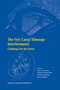 Cover: The Very Large Telescope Interferometer Challenges for the Future - Springer