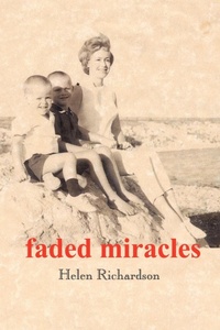 Enlarge image Cover: Faded Miracles - AuthorHouse