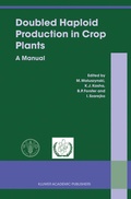 Cover: Doubled Haploid Production in Crop Plants - Kluwer Academic Publishers