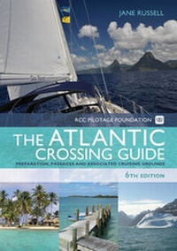Enlarge image Cover: The RCC Pilotage Foundation Atlantic Crossing Guide - Adlard Coles Nautical