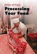 Cover: Processing Your Food - Raintree Publishers