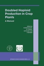 Cover: Doubled Haploid Production in Crop Plants - Springer