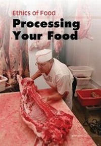 Enlarge image Cover: Processing Your Food - Raintree Publishers