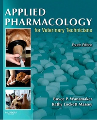 Abbildung von: Applied Pharmacology for Veterinary Technicians - Saunders