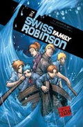 Cover: The Swiss Family Robinson - Raintree Publishers