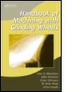 Cover: Handbook of Machining with Grinding Wheels - CRC Press