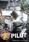 Cover: What's it Like to be a Pilot? - A & C Black Publishers Ltd