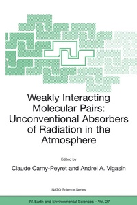 Abbildung von: Weakly Interacting Molecular Pairs: Unconventional Absorbers of Radiation in the Atmosphere - Kluwer Academic Publishers