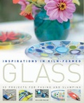 Cover: Inspirations in Kiln-formed Glass - A & C Black Publishers Ltd