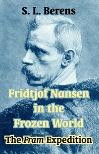 Abbildung von: Fridtjof Nansen in the Frozen World - University Press of the Pacific