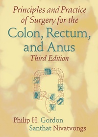 Abbildung von: Principles and Practice of Surgery for the Colon, Rectum, and Anus - CRC Press