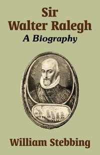 Abbildung von: Sir Walter Ralegh - University Press of the Pacific