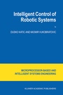 Cover: Intelligent Control of Robotic Systems - Kluwer Academic Publishers