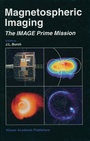 Cover: Magnetospheric Imaging - The Image Prime Mission - Springer