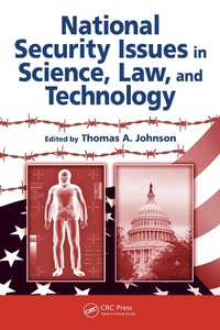 Enlarge image Cover: National Security Issues in Science, Law, and Technology - CRC Press
