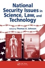 Cover: National Security Issues in Science, Law, and Technology - CRC Press
