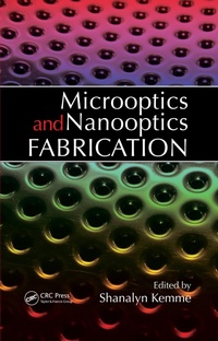 Abbildung von: Microoptics and Nanooptics Fabrication - CRC Press