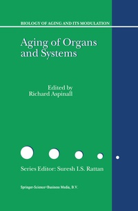 Enlarge image Cover: Aging of the Organs and Systems - Springer