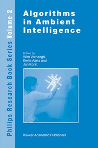 Enlarge image Cover: Algorithms in Ambient Intelligence - Kluwer Academic Publishers