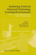 Cover: Authoring Tools for Advanced Technology Learning Environments - Kluwer Academic Publishers