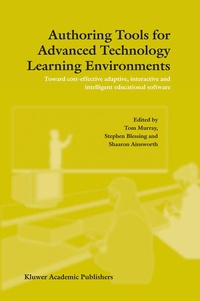 Enlarge image Cover: Authoring Tools for Advanced Technology Learning Environments - Kluwer Academic Publishers