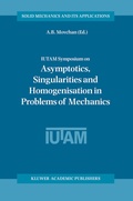 Cover: IUTAM Symposium on Asymptotics, Singularities and Homogenisation in Problems of Mechanics - Springer