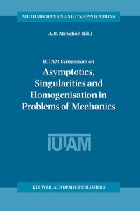 Enlarge image Cover: IUTAM Symposium on Asymptotics, Singularities and Homogenisation in Problems of Mechanics - Springer