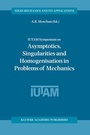 Cover: IUTAM Symposium on Asymptotics, Singularities and Homogenisation in Problems of Mechanics - Springer