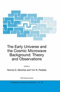 Cover: The Early Universe and the Cosmic Microwave Background: Theory and Observations - Springer