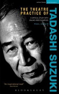 Abbildung von: The Theatre Practice of Tadashi Suzuki - Methuen Drama