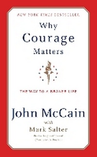 Enlarge image Cover: Why Courage Matters - Random House USA Inc