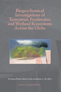 Abbildung von: Biogeochemical Investigations of Terrestrial, Freshwater, and Wetland Ecosystems across the Globe - Springer