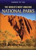 Cover: The World's Most Amazing National Parks - Raintree Publishers