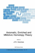 Cover: Axiomatic, Enriched and Motivic Homotopy Theory - Springer