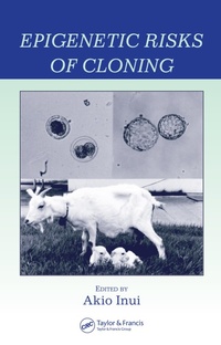 Enlarge image Cover: Epigenetic Risks of Cloning - CRC Press