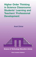Cover: Higher Order Thinking in Science Classrooms: Students' Learning and Teachers' Professional Development - Springer