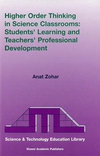 Enlarge image Cover: Higher Order Thinking in Science Classrooms: Students' Learning and Teachers' Professional Development - Springer