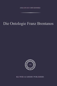 Abbildung von: Die Ontologie Franz Brentanos - Springer