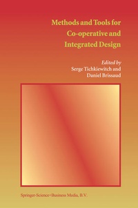 Enlarge image Cover: Methods and Tools for Co-operative and Integrated Design - Springer