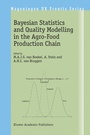Cover: Bayesian Statistics and Quality Modelling in the Agro-Food Production Chain - Springer