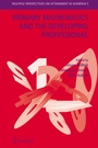 Cover: Primary Mathematics and the Developing Professional - Springer