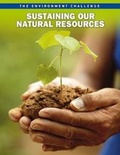 Cover: Sustaining Our Natural Resources - Raintree Publishers