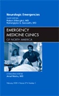 Cover: Neurologic Emergencies, An Issue of Emergency Medicine Clinics: Volume 27-1 - Saunders