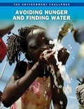 Cover: Avoiding Hunger and Finding Water - Raintree Publishers