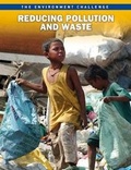 Cover: Reducing Pollution and Waste - Raintree Publishers