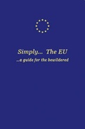 Cover: Simply... the EU - Trafford Publishing