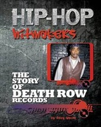 Enlarge image Cover: The Story of Death Row Records - Mason Crest Publishers
