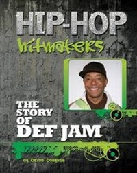 Enlarge image Cover: The Story of Def Jam - Mason Crest Publishers