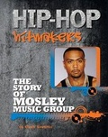 Cover: The Story of Mosley Music Group - Mason Crest Publishers
