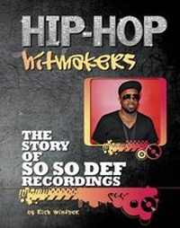 Enlarge image Cover: The Story of So So Def Recordings - Mason Crest Publishers